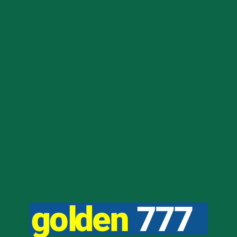 golden 777