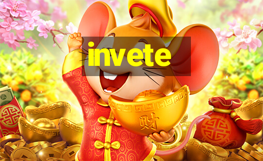 invete