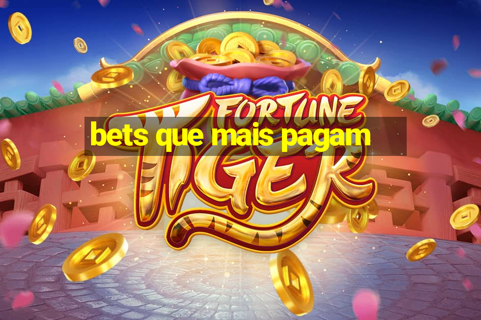 bets que mais pagam