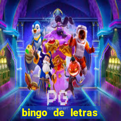 bingo de letras para imprimir gratis