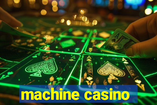 machine casino