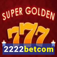 2222betcom