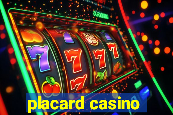 placard casino