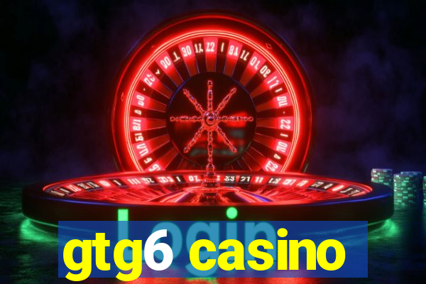 gtg6 casino