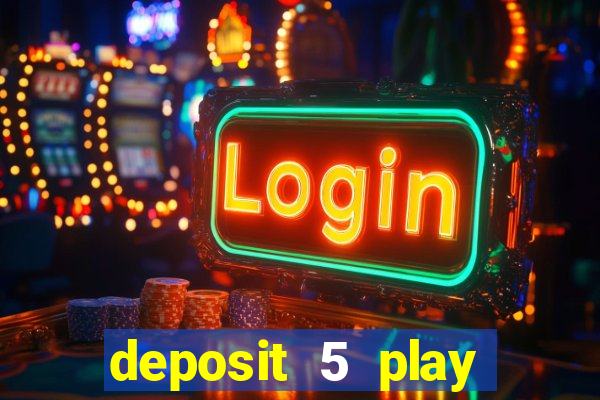 deposit 5 play with 30 bingo