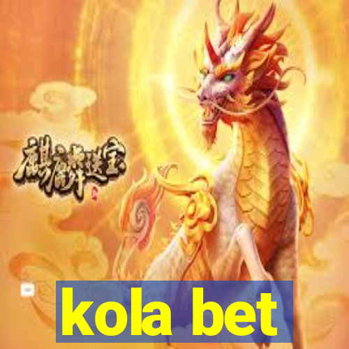 kola bet