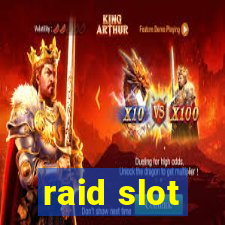 raid slot