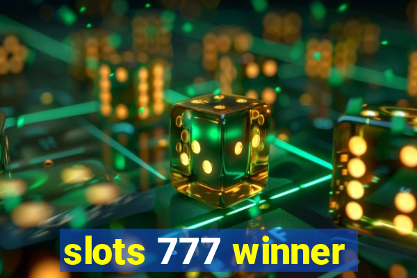 slots 777 winner