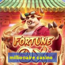 millionaire casino