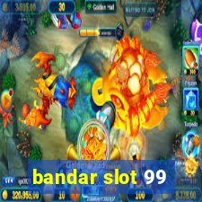 bandar slot 99