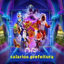 salarios prefeitura