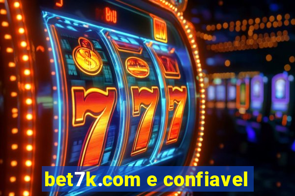 bet7k.com e confiavel