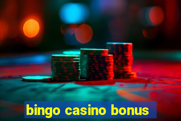 bingo casino bonus