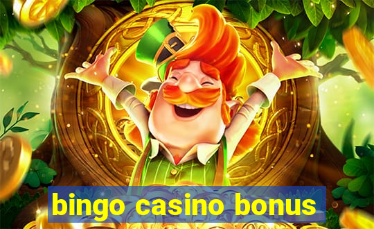 bingo casino bonus