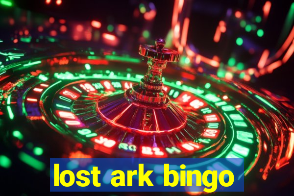 lost ark bingo