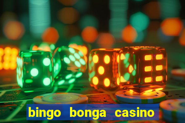 bingo bonga casino 50 free spins