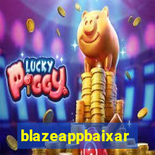 blazeappbaixar