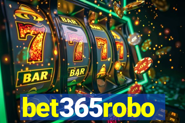 bet365robo