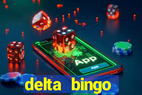 delta bingo peterborough jackpots