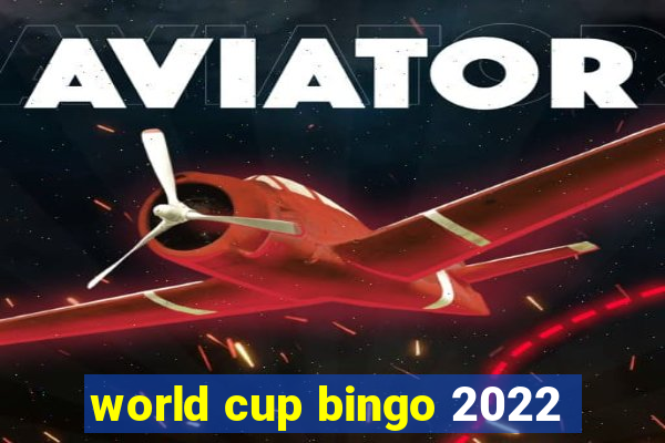 world cup bingo 2022