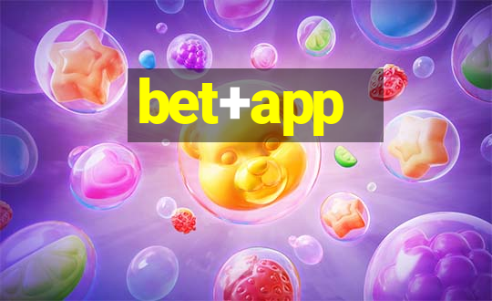 bet+app