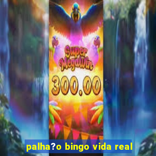 palha?o bingo vida real