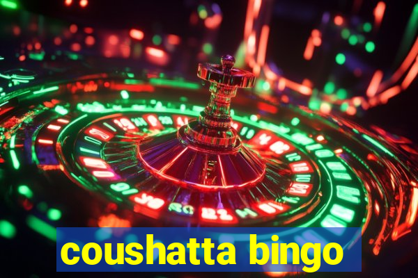 coushatta bingo