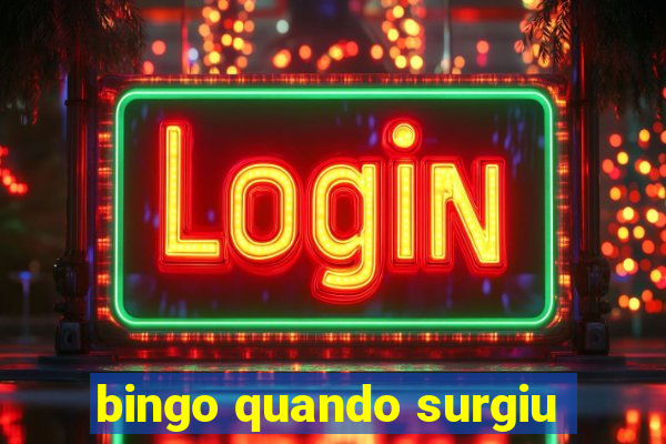 bingo quando surgiu