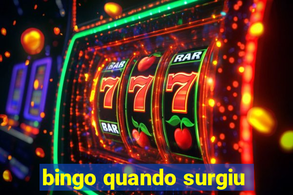 bingo quando surgiu