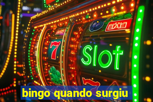 bingo quando surgiu