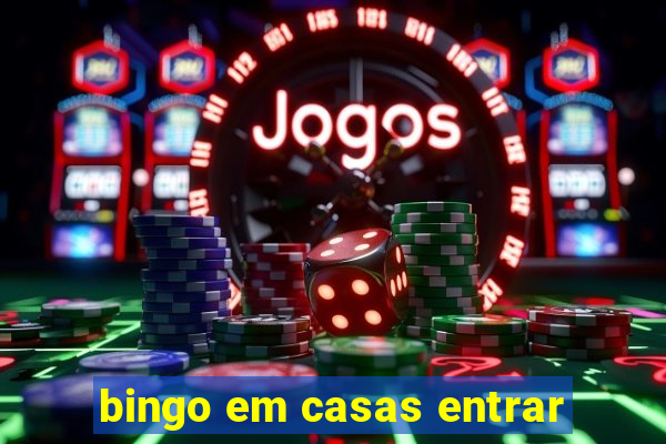 bingo em casas entrar