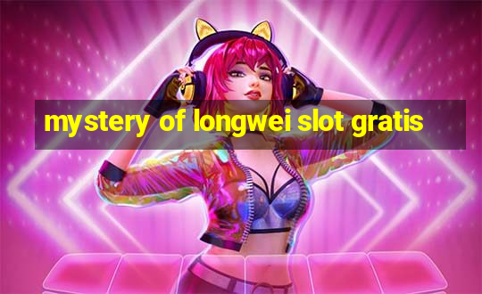 mystery of longwei slot gratis