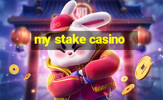 my stake casino