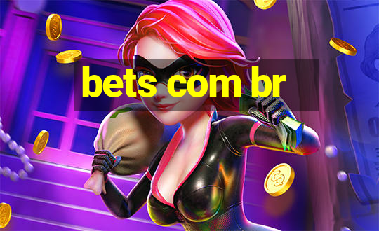 bets com br