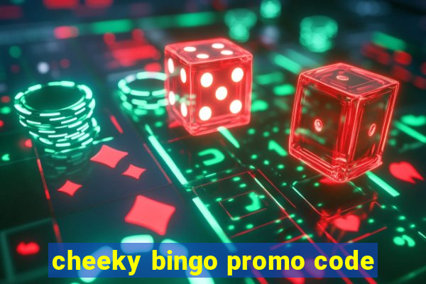 cheeky bingo promo code