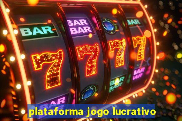 plataforma jogo lucrativo