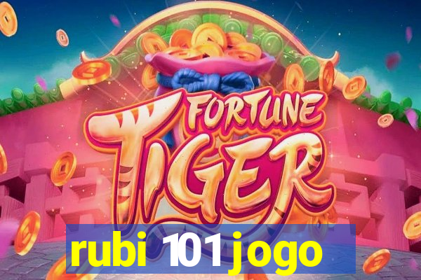 rubi 101 jogo