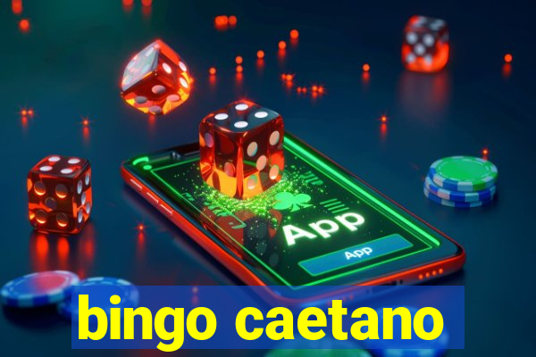 bingo caetano