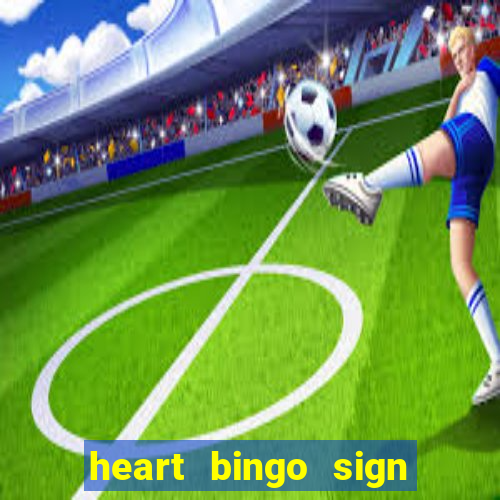 heart bingo sign up offer