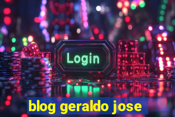 blog geraldo jose