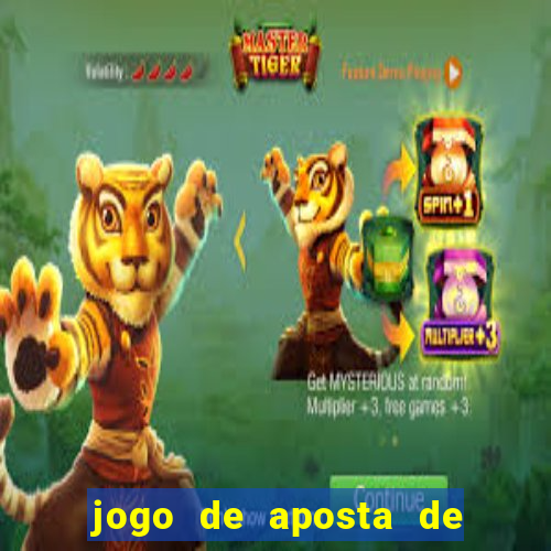 jogo de aposta de ganhar dinheiro