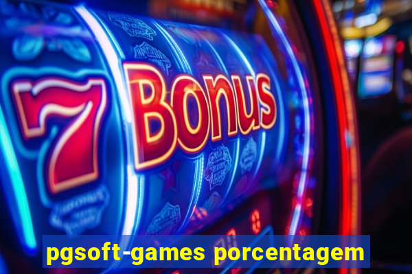 pgsoft-games porcentagem