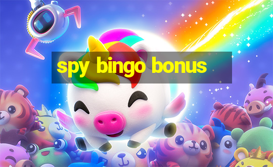 spy bingo bonus