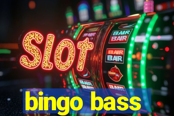 bingo bass