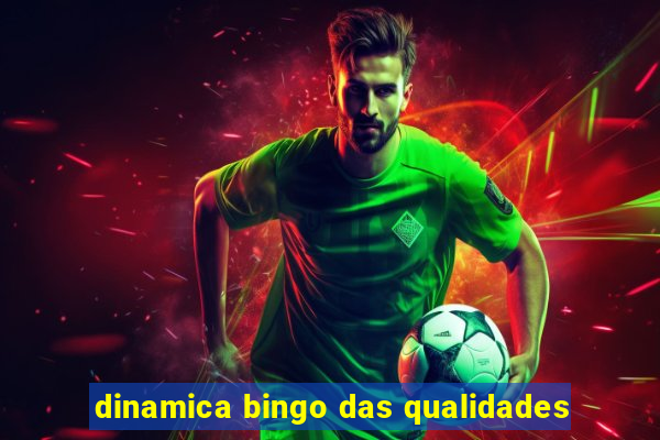 dinamica bingo das qualidades