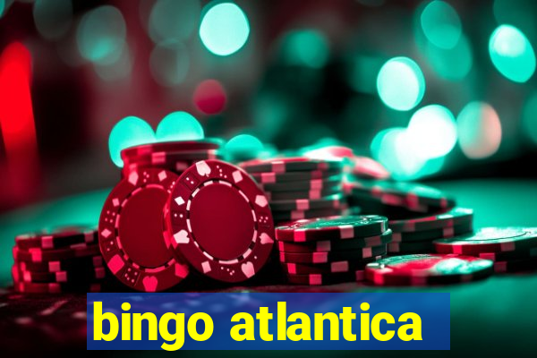 bingo atlantica