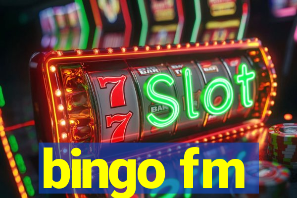 bingo fm