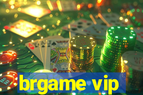 brgame vip