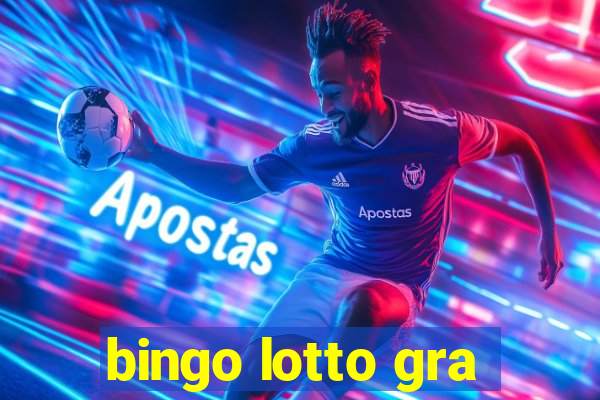 bingo lotto gra