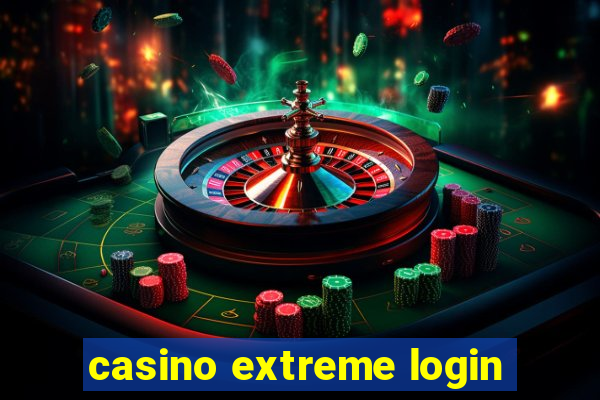 casino extreme login